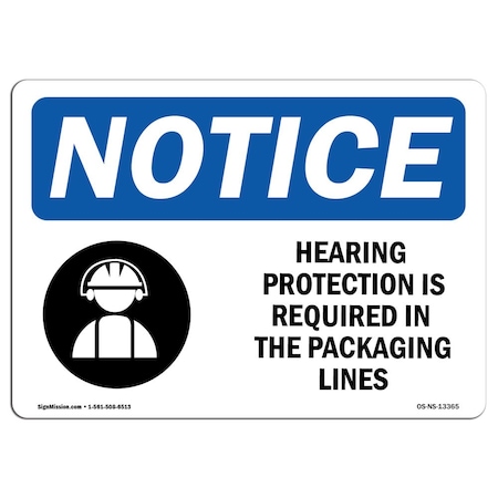Signmission OSHA Sign, Hearing Protection Is Required, 24in X 18in Alum, 24" W, 18" H, Lndscp, A-1824-L-13365 OS-NS-A-1824-L-13365